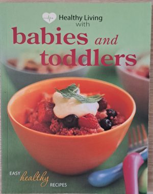 Healthy Living with Babies and Toddlers