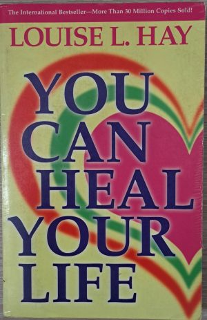 You Can Heal Your Life