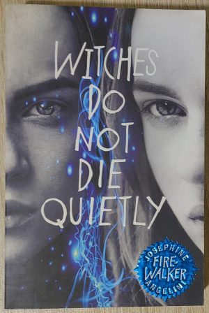 Witches Do Not Die Quietly