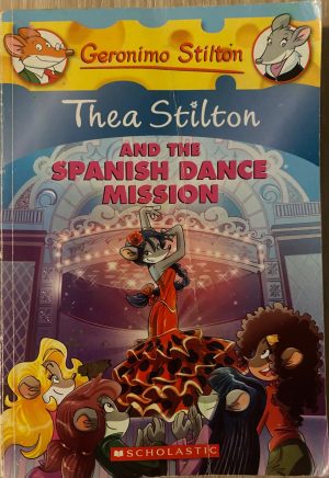 Thea Stilton and the Spanish Dance Mission