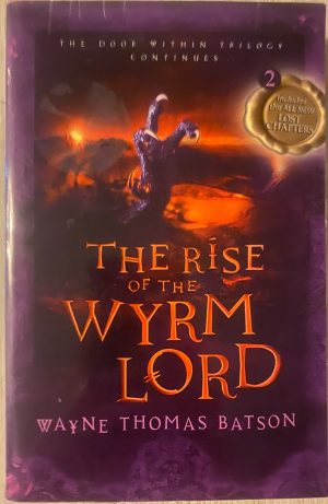 The Rise of the Wyrm Lord