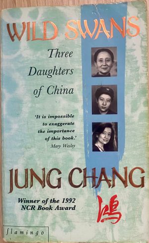 Wild Swans: Three Daughters of China