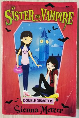 My Sister the Vampire: Double Disaster