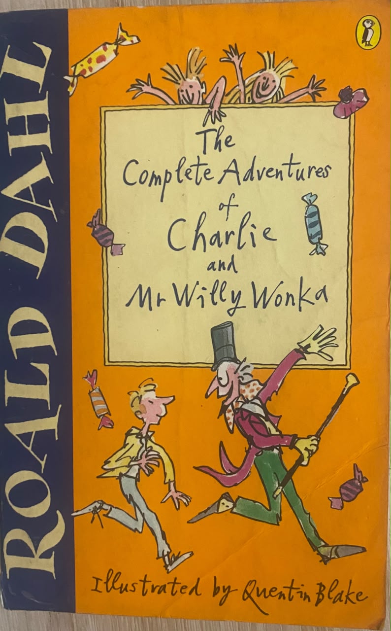 The Complete Adventures of Charlie and Mr Willy Wonka